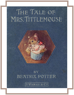 The Tale of Mrs. Tittlemouse (1910)